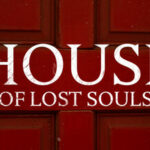 House of Lost Souls